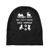 we can't have nice things Baby Beanies