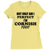perfect cornis Ladies Fitted T-Shirt