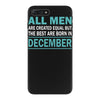 all men are created equal but the best are born in december iPhone 7 Plus Case