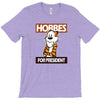 Hobbes For President T-Shirt