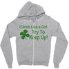 drink like a girl Zipper Hoodie