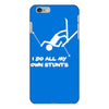 i do all my own stunts ski iPhone 6/6s Plus Case