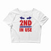 2nd amendment in use Crop Top