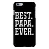 best papa ever iPhone 6/6s Plus Case