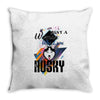 who loves husky Throw Pillow