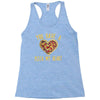 you have a pizza my heart Racerback Tank