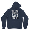 thick thighs save lives Unisex Hoodie
