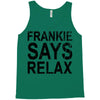Frankie Says Relax Tank Top