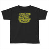 aint mama happy aint nobody happy Toddler T-shirt