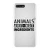 Animals Are Not Ingredients iPhone 7 Plus Case