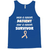 Once a Cancer Patient Now a Cancer Survivor Tank Top