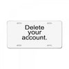 delete your account License Plate
