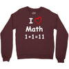 kids boys childrens i love math 1+1=11 funny Crewneck Sweatshirt