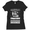 Never Underestimate A Pawpaw With An Engineer Degree Ladies Fitted T-Shirt