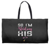 I Stole His Heart Weekender Totes