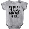 I Wonder If Beer Thinks About Me Baby Bodysuit
