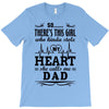 So... There's This Girl Who Kinda Stole My Heart She Calls Me Dad T-Shirt