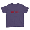 and chill Youth Tee