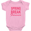 spring break forever Baby Bodysuit
