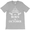 The best teachers are born in Octobe T-Shirt