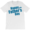 happy father's day 2 T-Shirt