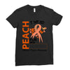 wear peach for  my [you can write any name] Ladies Fitted T-Shirt