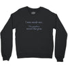i went outsude once Crewneck Sweatshirt