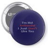 not antisocial Pin-back button