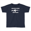 details about  black guns matter Toddler T-shirt