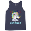 unicorns are born in october cute unicorn Tank Top