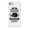 I am a Melanoma Cancer Survivor - What's Your Superpower? iPhone 7 Case