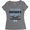 I'm Your Mother's Day Gift Dad Says You're Welcome Baby Boy Women's Triblend Scoop T-shirt
