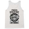 Pisces Hated By Many Wanted By Plenty Tank Top
