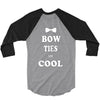 bow ties are cool 3/4 Sleeve Shirt