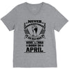 Never Underestimate Old Man Who Was Born April V-Neck Tee