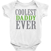 coolest daddy ever Baby Bodysuit