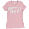 awesome dad Ladies Fitted T-Shirt