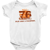 rule 76 play like a champion Baby Onesie