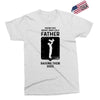 Having Kids Doesn't Make You a Father Raising Them Does Exclusive T-shirt