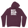 best. mom. ever Hoodie