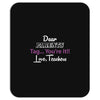 Dear Parents Tag You're It Love Teachers Women's Mousepad