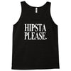 hipsta please Tank Top