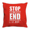 stop snow pression end winter funny Throw Pillow