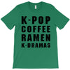 k pop coffee ramen k dramas T-Shirt
