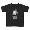 coffee addict Toddler T-shirt
