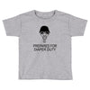 prepared for diaper Toddler T-shirt