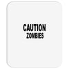 caution zombies Mousepad