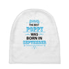 The Best Poppy Was Born In September Baby Beanies