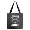 Legends Are Born In June Tote Bags