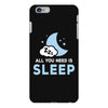 All You Need is Sleep iPhone 6 Plus/6s Plus Case